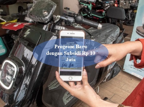 Pemerintah Luncurkan Program Baru dengan Subsidi Rp 10 Juta, Simak Detailnya!