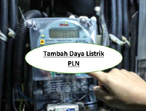 Panduan Lengkap Tambah Daya Listrik PLN di 2024: Proses, Syarat, dan Biayanya