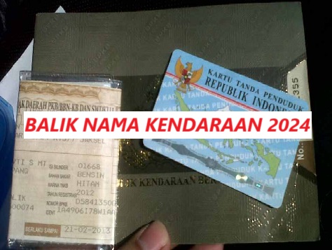 Silahkan Urus Balik Nama Kendaraan Bekas, Tidak Mahal, Segini Tarif Terbarunya