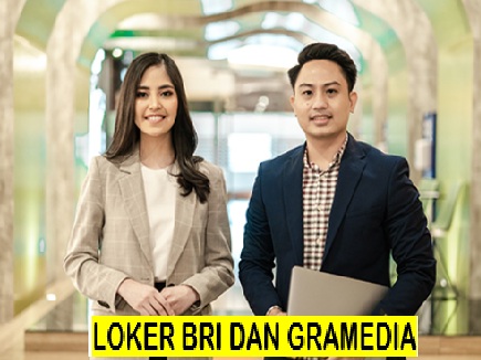 BRI & Gramedia Buka Lowongan Kerja sampai 30 November 2024, Khusus S1 Semua Jurusan, Ini Penempatannya